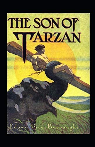 The Son of Tarzan (Tarzan #16) Annotated