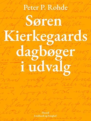 Søren Kierkegaards dagbøger i udvalg
