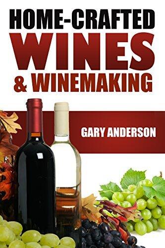 Home-Crafted Wines & Winemaking
