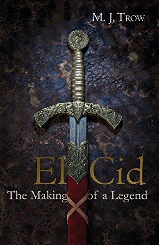 El Cid: The Making of a Legend