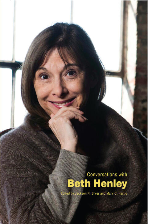 Conversations With Beth Henley