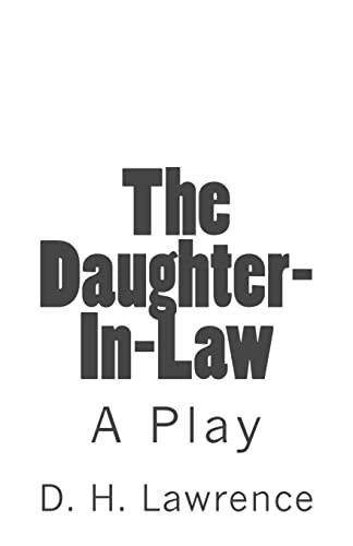 The Daughter-in-Law: A Play