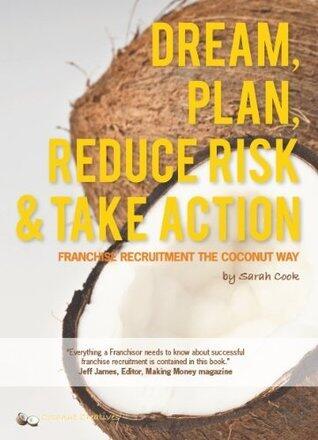 Dream, Plan, Reduce Risk & Take Action