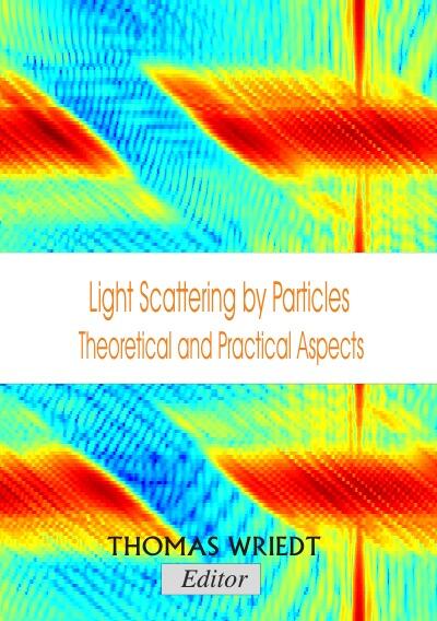 Light Scattering by Particles, Theoretical and Practical Aspects