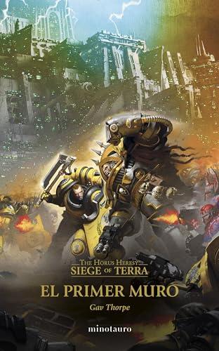 The Horus Heresy: Siege of Terra nº 03 El primer muro