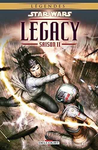 Star Wars - Legacy Saison II T03 : Fugitive