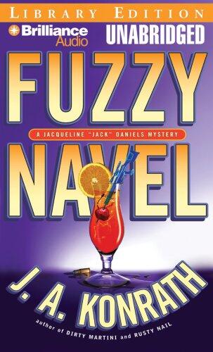 Fuzzy Navel: A Jacqueline "Jack" Daniels Mystery