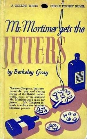 Mr. Mortimer Gets the Jitters