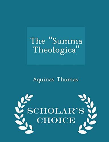 The Summa Theologica
