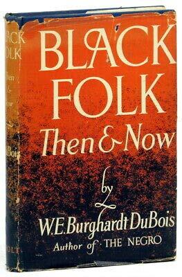 Black Folk Then and Now: An Essay in the History of 1945