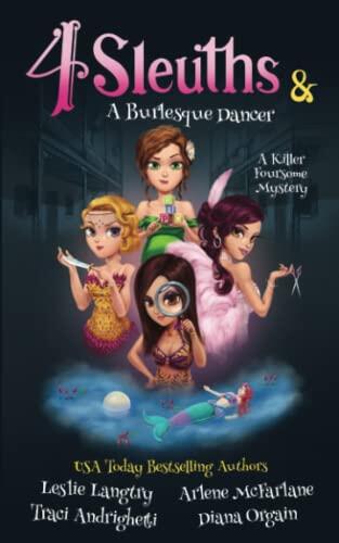Four Sleuths and a Burlesque Dancer