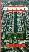 Capital Walks in Edinburgh: The New Town