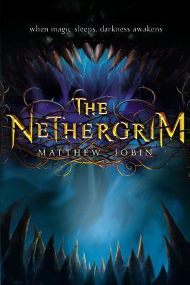 The Nethergrim Trilogy