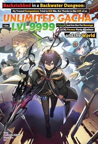 Backstabbed in a Backwater Dungeon: Volume 6