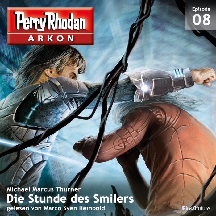 Die Stunde des Smilers: Perry Rhodan Arkon 8