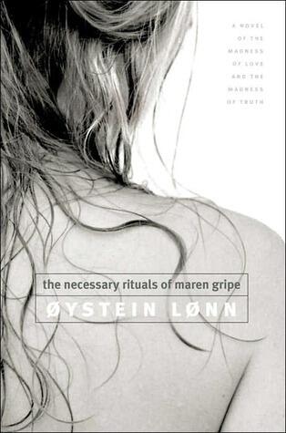 The Necessary Rituals of Maren Gripe