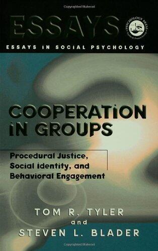 Cooperation in Groups: Procedural Justice, Social Identity, and Behavioral Engagement (Essays in Social Psychology)