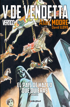 V de Vendetta, tomo 5: El país de haz lo que quieras, Parte 1
