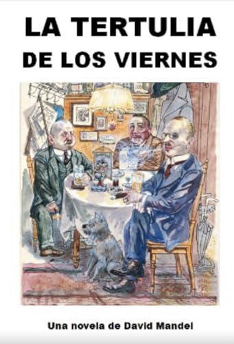 LA TERTULIA DE LOS VIERNES