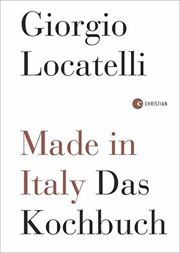 Made in Italy: Das Kochbuch