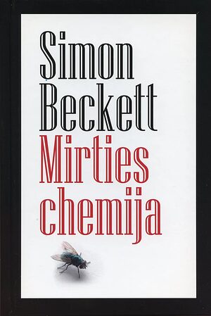 Mirties chemija: detektyvinis romanas