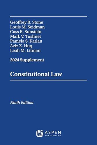 Constitutional Law 2024 Case Supplement