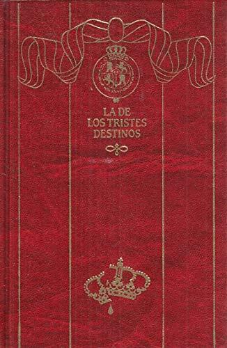 La de los tristes destinos