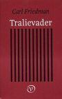 Tralievader