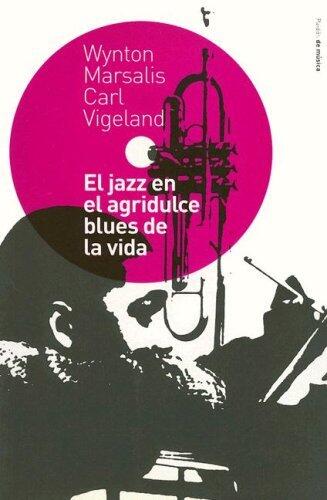 El jazz en el agridulce blues de la vida