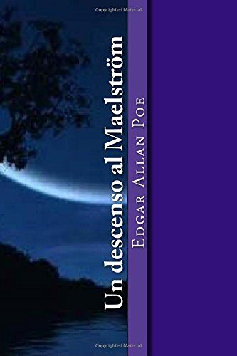 Un Descenso al Maelstrom