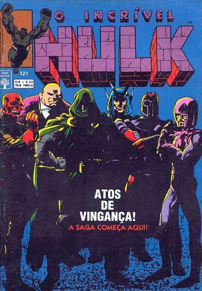O Incrível Hulk nº121 - Atos de Vingança! A Saga Começa Aqui!