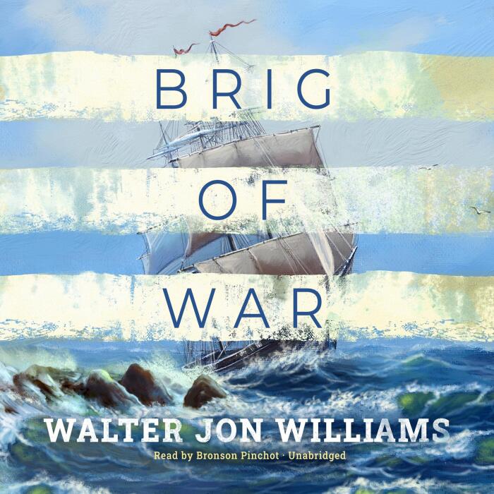Brig of War: The Privateers and Gentlemen Series, Book 2