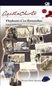 Elephants Can Remember - Gajah Selalu Ingat