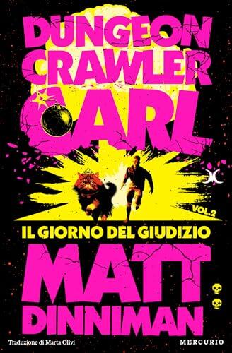Dungeon Crawler Carl volume 2: Il giorno del giudizio