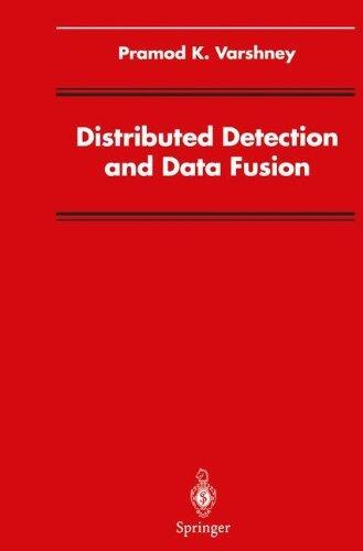 Distributed Detection and Data Fusion (Signal Processing & Digital Filtering)