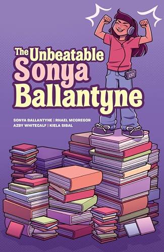 The Unbeatable Sonya Ballantyne
