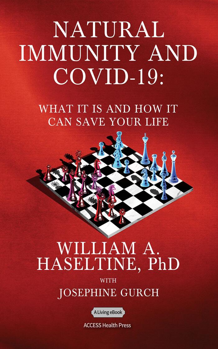 Natural Immunity and Covid-19: What it is and How it Can Save Your Life