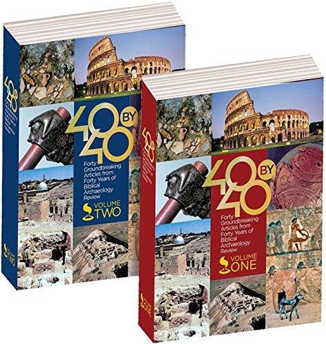 40 by 40: Forty Groundbreaking Articles from Forty Years of Biblical Archaeology Review
