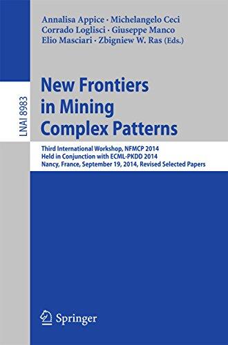 New Frontiers in Mining Complex Patterns (Third International Workshop, NFMCP 2014, Held in Conjunction with ECML-PKDD 2014, Nancy, France, September 19)