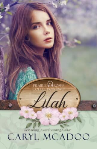 Lilah: Prairie Roses Collection - Book 5