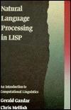 Natural Language Processing in Lisp: An Introduction to Computational Linguistics