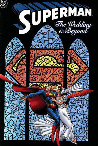 Superman: The Wedding and Beyond