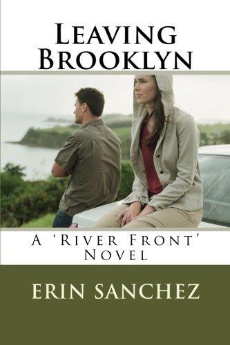 Leaving Brooklyn (A River Front Novel)