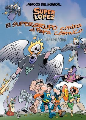 El supergrupo contra el papa cósmico