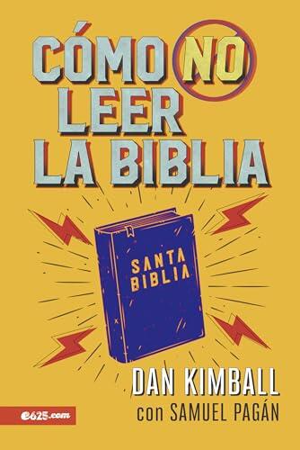 Cómo No Leer la Biblia
