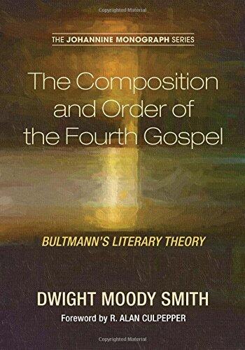 The Composition and Order of the Fourth Gospel: Bultmann's Literary Theory