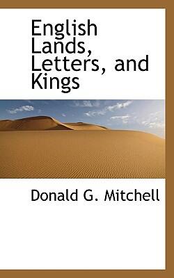 English Lands, Letters, and Kings