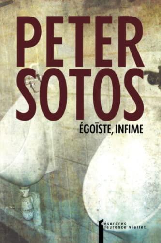 Égoïste, Infime: Lesley Ann Downey Annotée
