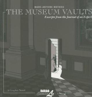 Museum Vaults: Excerpts from the Journal of an Expert