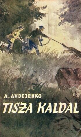 Tisza Kaldal: Mägede Kevad